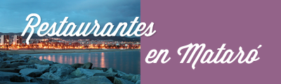 Restaurantes en Mataró
